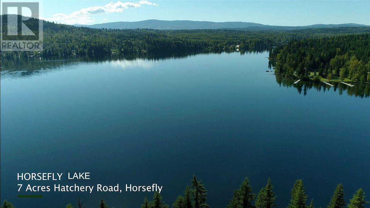 Horsefly, BC V0L1L0,DL11570 HATCHERY ROAD