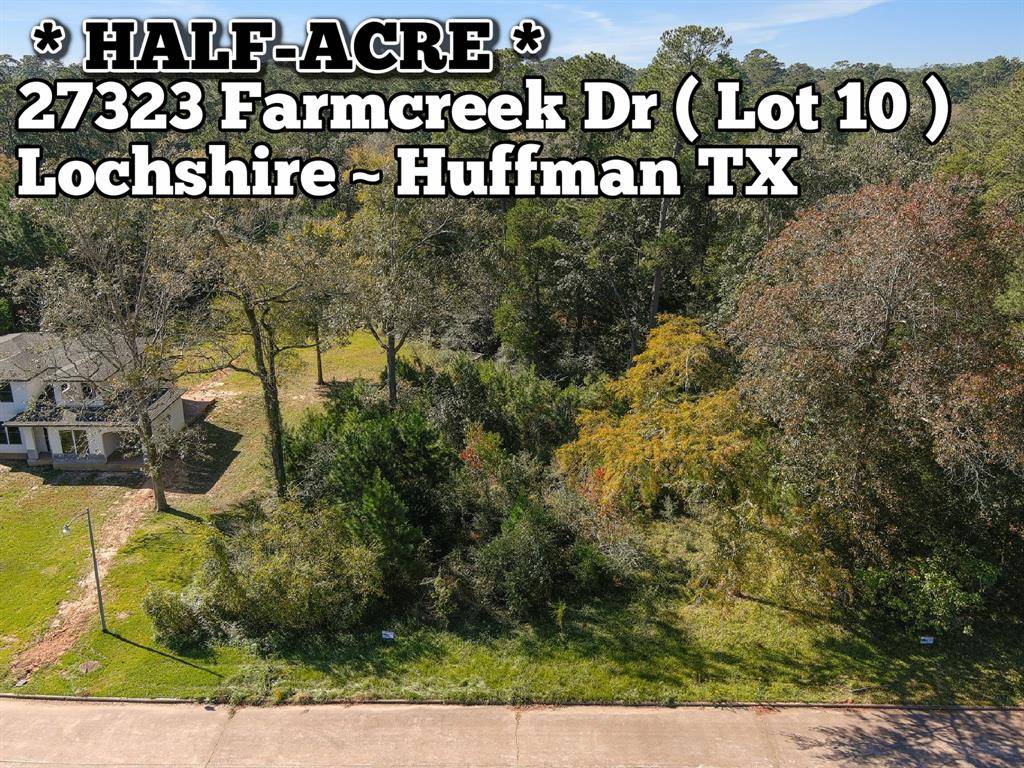 Huffman, TX 77336,27323 Farmcreek DR