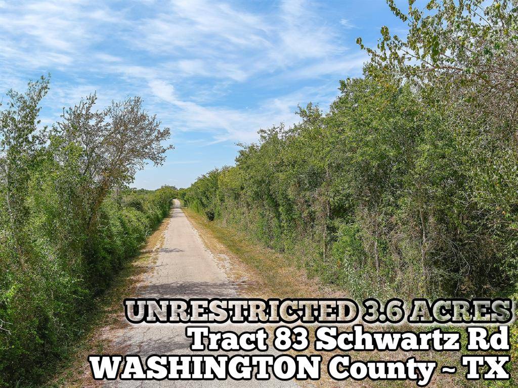 Washington, TX 77880,Tract 83 Schwartz RD