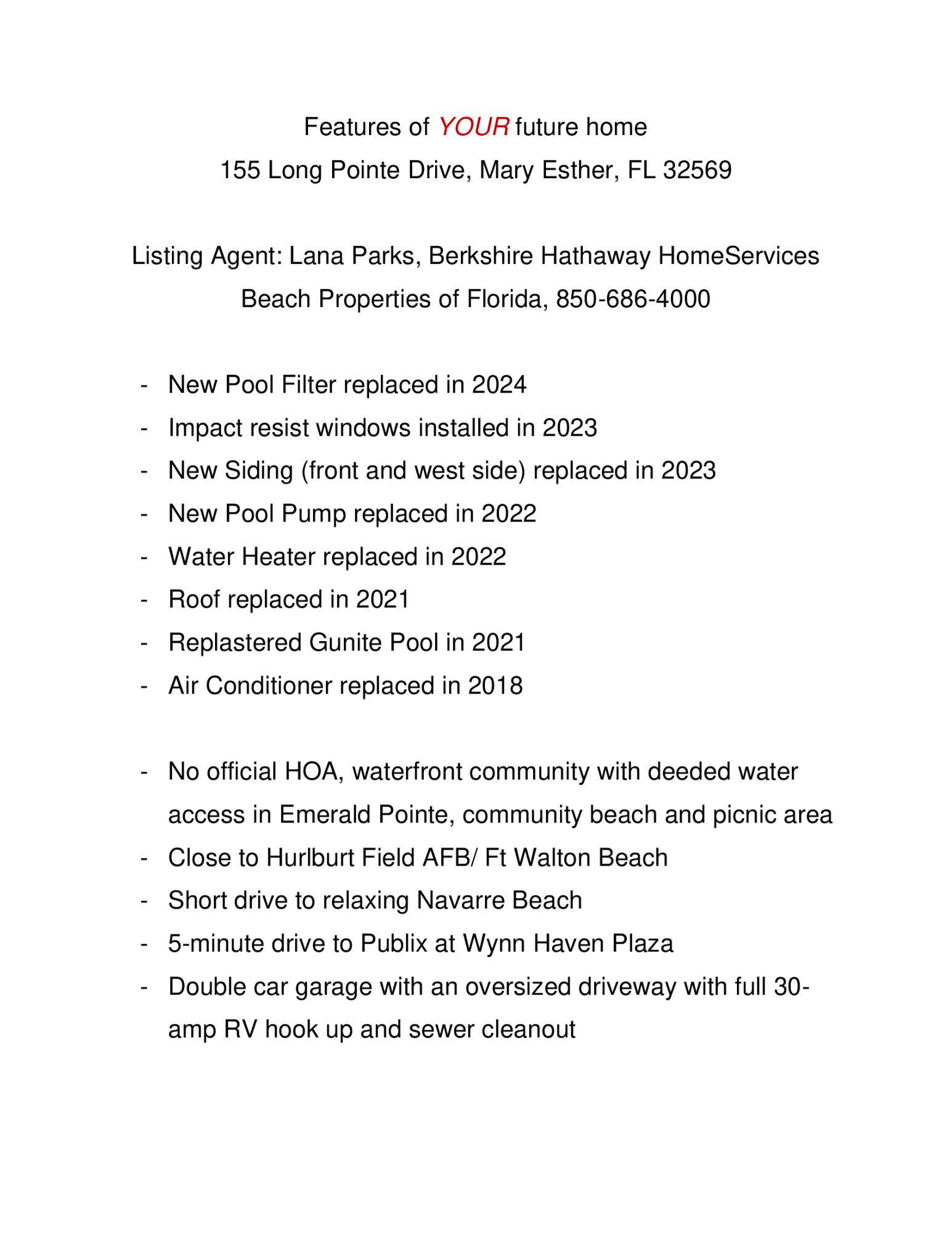 Mary Esther, FL 32569,155 Long Pointe Drive